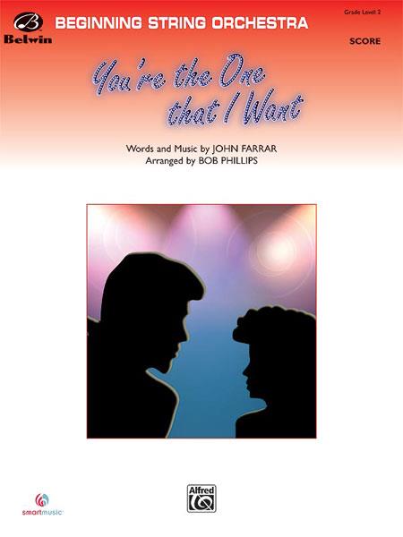 You're the One That I Want (from Grease)